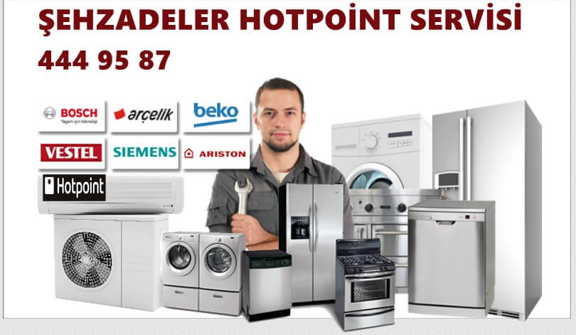 ŞEHZADELER-HOTPOİNT-SERVİSİ